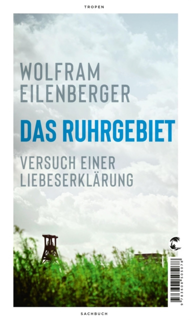 ebook Das Ruhrgebiet Wolfram Eilenberger