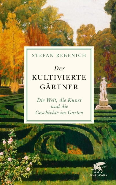 E-kniha Der kultivierte Gartner Stefan Rebenich