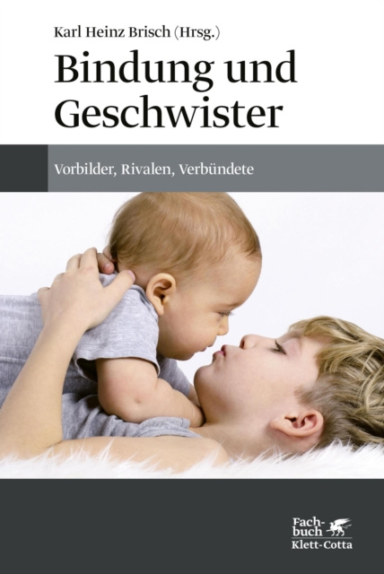 E-book Bindung und Geschwister Karl Heinz Brisch