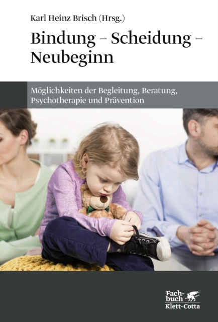 E-kniha Bindung - Scheidung - Neubeginn Karl Heinz Brisch