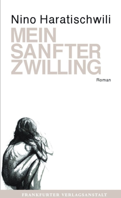 E-kniha Mein sanfter Zwilling Nino Haratischwili