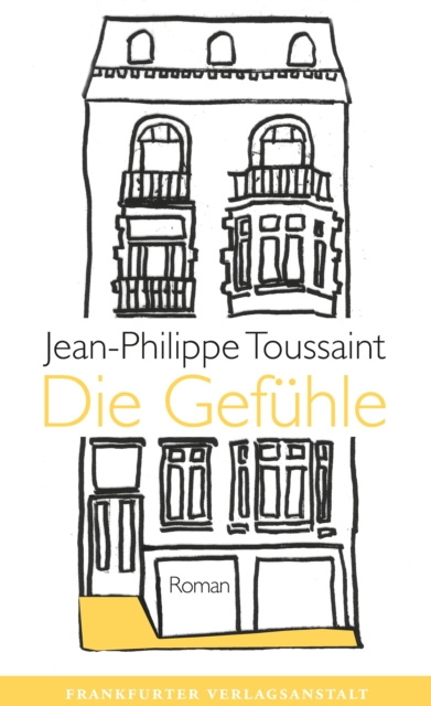 E-book Die Gefuhle Jean-Philippe Toussaint