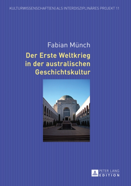 E-book Der Erste Weltkrieg in der australischen Geschichtskultur Munch Fabian Munch