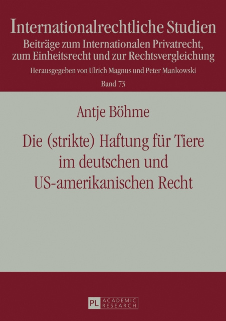 E-kniha Die (strikte) Haftung fuer Tiere im deutschen und US-amerikanischen Recht Bohme Antje Bohme