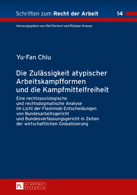 E-kniha Die Zulaessigkeit atypischer Arbeitskampfformen und die Kampfmittelfreiheit Chiu Yu-Fan Chiu