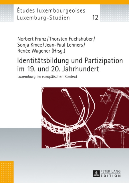 E-kniha Identitaetsbildung und Partizipation im 19. und 20. Jahrhundert Franz Norbert Franz