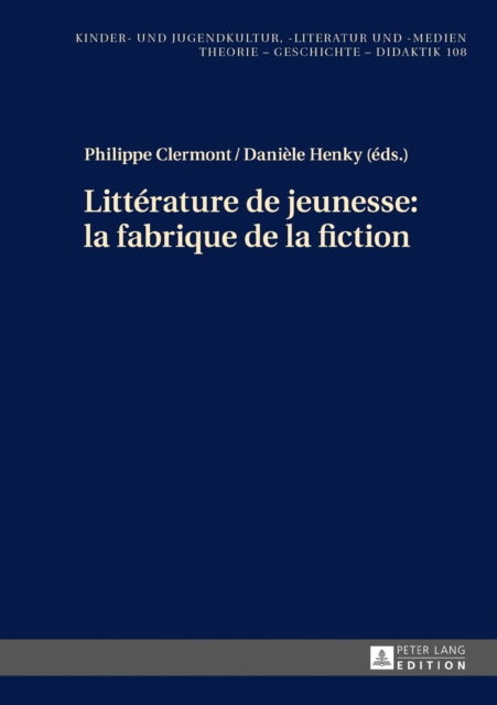 E-kniha Litterature de jeunesse : la fabrique de la fiction Clermont Philippe Clermont