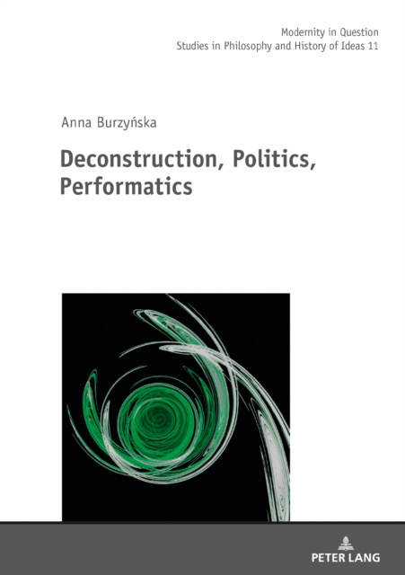 E-book Deconstruction, Politics, Performatics Burzynski Jan Burzynski