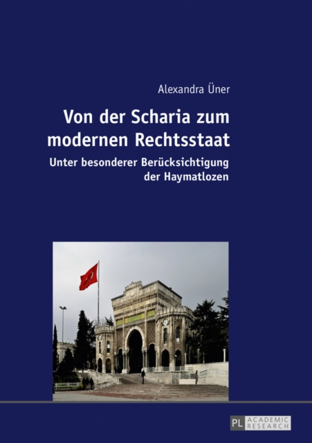 E-kniha Von der Scharia zum modernen Rechtsstaat Uner Alexandra Uner