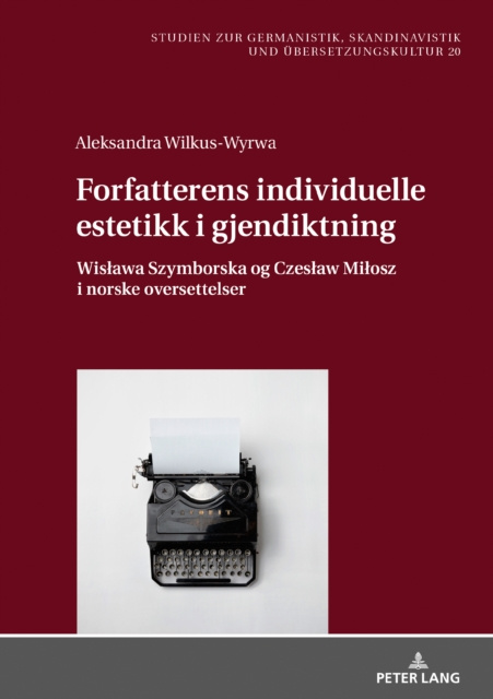 E-book Forfatterens individuelle estetikk i gjendiktning Wilkus-Wyrwa Aleksandra Wilkus-Wyrwa