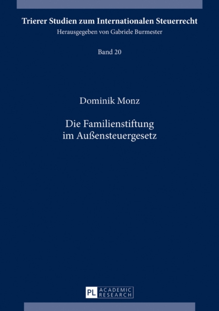 E-kniha Die Familienstiftung im Auensteuergesetz Monz Dominik Monz