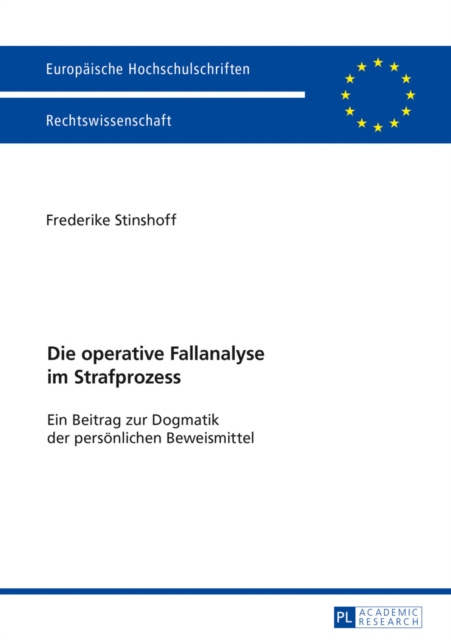 E-kniha Die operative Fallanalyse im Strafprozess Stinshoff Frederike Stinshoff