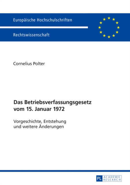 E-kniha Das Betriebsverfassungsgesetz vom 15. Januar 1972 Polter Cornelius Polter