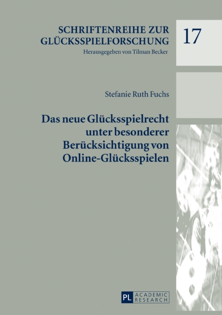 E-kniha Das neue Gluecksspielrecht unter besonderer Beruecksichtigung von Online-Gluecksspielen Fuchs Stefanie Ruth Fuchs