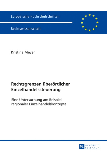 Libro elettronico Rechtsgrenzen ueberoertlicher Einzelhandelssteuerung Meyer Kristina Meyer