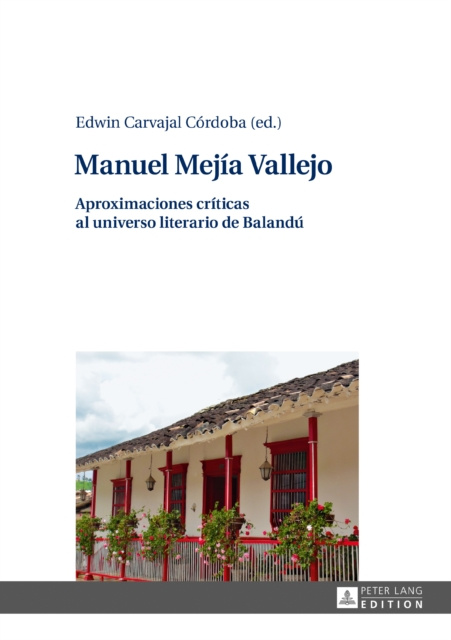 E-kniha Manuel Mejia Vallejo Carvajal Cordoba Edwin Carvajal Cordoba
