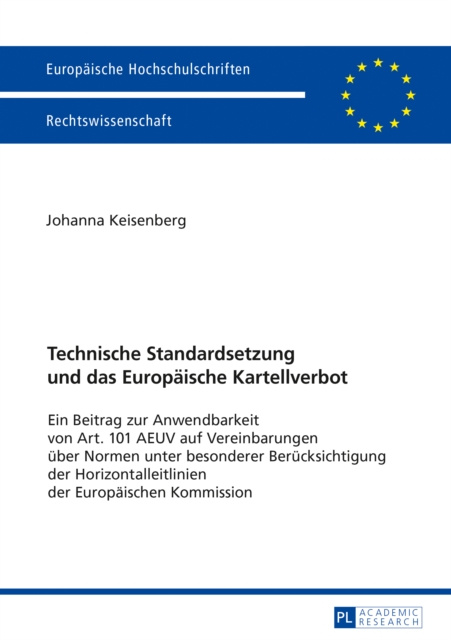E-kniha Technische Standardsetzung und das Europaeische Kartellverbot Keisenberg Johanna Keisenberg