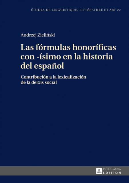 E-kniha Las formulas honorificas con -isimo en la historia del espanol Zielinski Andrzej Zielinski