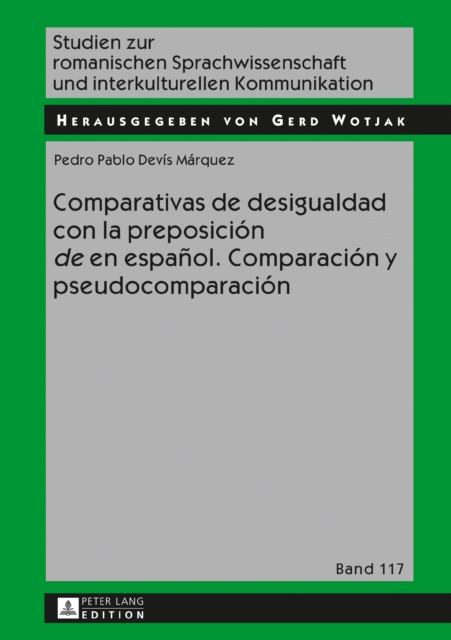 E-kniha Comparativas de desigualdad con la preposicion de en espanol. Comparacion y pseudocomparacion Devis Marquez Pablo Devis Marquez