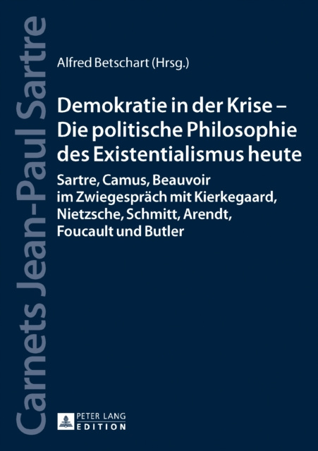 E-book Demokratie in der Krise - Die politische Philosophie des Existentialismus heute Betschart Alfred Betschart