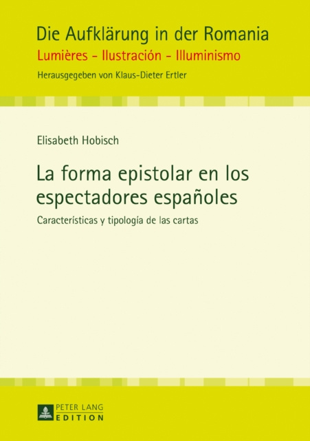 E-book La forma epistolar en los espectadores espanoles Hobisch Elisabeth Hobisch