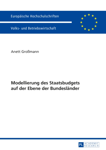 E-kniha Modellierung des Staatsbudgets auf der Ebene der Bundeslaender Gromann Anett Gromann