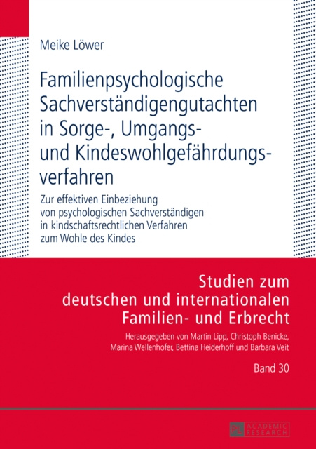 E-kniha Familienpsychologische Sachverstaendigengutachten in Sorge-, Umgangs- und Kindeswohlgefaehrdungsverfahren Lower Meike Lower