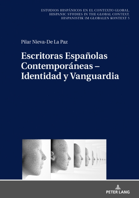 E-kniha Escritoras Espanolas Contemporaneas - Identidad y Vanguardia Nieva-de la Paz Pilar Nieva-de la Paz