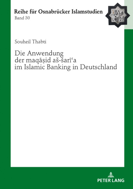 E-kniha Die Anwendung der maqasid as-sariE a im Islamic Banking in Deutschland Thabti Souheil Thabti