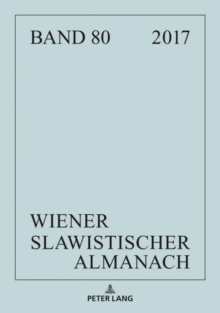 E-kniha Wiener Slawistischer Almanach Band 80/2018 Hansen-Love Aage A. Hansen-Love