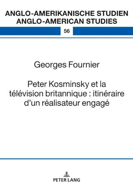 E-kniha Peter Kosminsky et la television britannique : itineraire d'un realisateur engage Fournier Georges Fournier