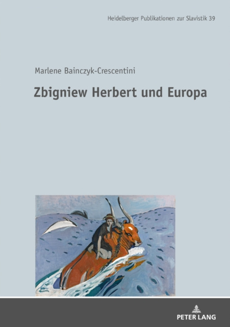 ebook Zbigniew Herbert und Europa Bainczyk-Crescentini Marlene Bainczyk-Crescentini