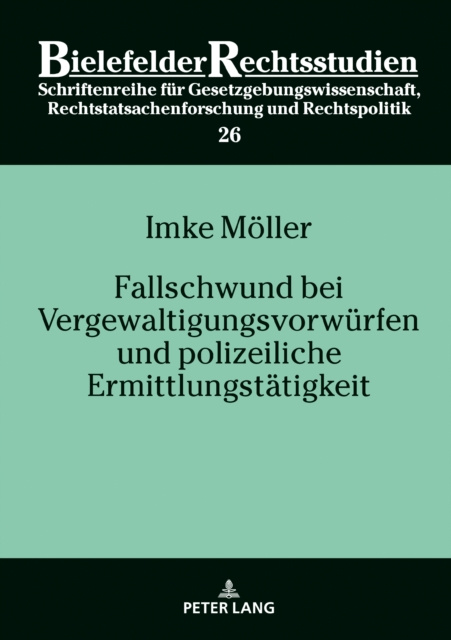 E-kniha Fallschwund bei Vergewaltigungsvorwuerfen und polizeiliche Ermittlungstaetigkeit Moller Imke Moller