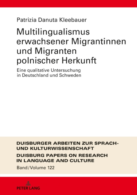 E-kniha Multilingualismus erwachsener Migrantinnen und Migranten polnischer Herkunft Kleebauer Patrizia Danuta Kleebauer