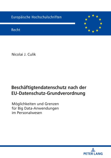 E-kniha Beschaeftigtendatenschutz nach der EU-Datenschutz-Grundverordnung Culik Nicolai Culik