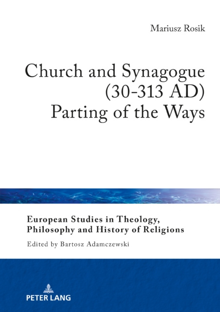 ebook Church and Synagogue (30-313 AD) Konopko Magdalena Konopko