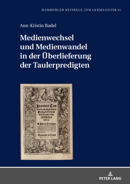 E-kniha Medienwechsel und Medienwandel in der Ueberlieferung der Taulerpredigten Badel Ann-Kristin Badel