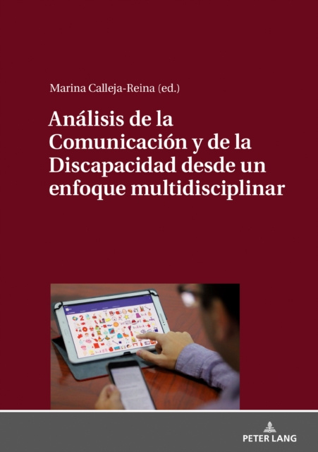 E-kniha Analisis de la Comunicacion y de la Discapacidad desde un enfoque multidisciplinar Calleja Reina Marina Calleja Reina