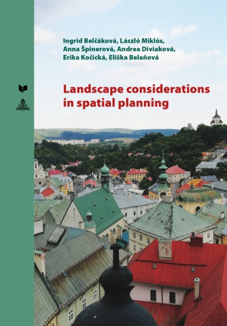 E-kniha Landscape Considerations in Spatial Planning Belcakova Ingrid Belcakova