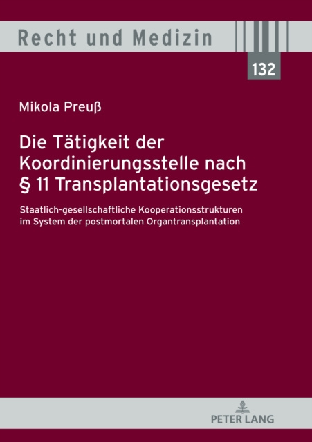 E-kniha Die Taetigkeit der Koordinierungsstelle nach  11 Transplantationsgesetz Preu Mikola Preu