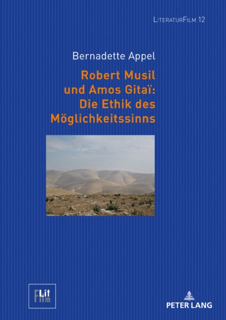 E-book Robert Musil und Amos Gitai: Die Ethik des Moeglichkeitssinns Appel Bernadette Appel