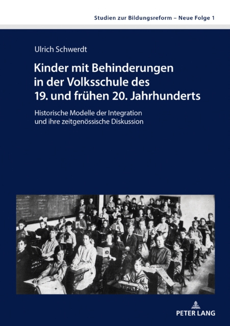 E-kniha Kinder mit Behinderungen in der Volksschule des 19. und fruehen 20. Jahrhunderts Schwerdt Ulrich Schwerdt