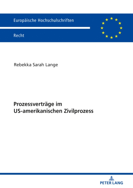 E-kniha Prozessvertraege im US-amerikanischen Zivilprozess Karolewicz Rebekka Sarah Karolewicz
