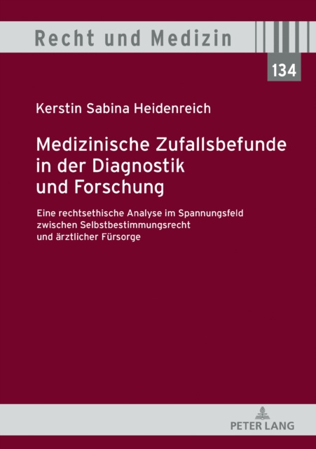 E-kniha Medizinische Zufallsbefunde in der Diagnostik und Forschung Heidenreich Kerstin Sabina Heidenreich