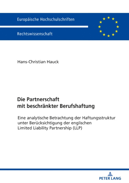 ebook Die Partnerschaft mit beschraenkter Berufshaftung Hauck Hans-Christian Hauck