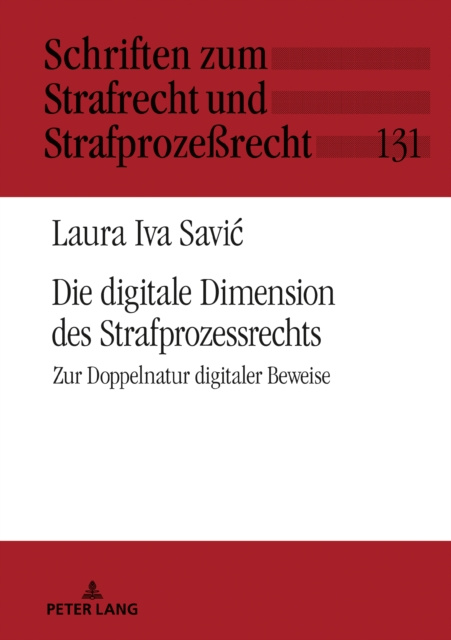 E-kniha Die digitale Dimension des Strafprozessrechts Savic Laura Iva Savic