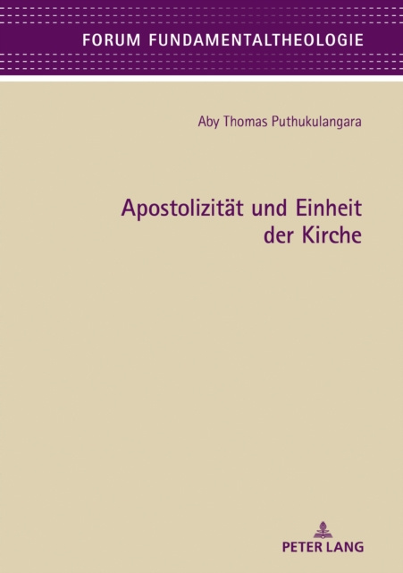 E-kniha Apostolizitaet und Einheit der Kirche Puthukulangara Aby Puthukulangara