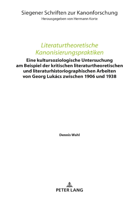 E-kniha Literaturtheoretische Kanonisierungspraktiken Wahl Dennis Wahl
