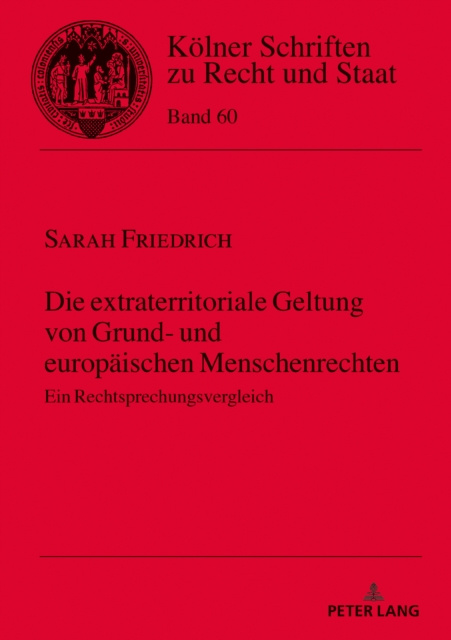 E-kniha Die extraterritoriale Geltung von Grund- und europaeischen Menschenrechten Friedrich Sarah Friedrich