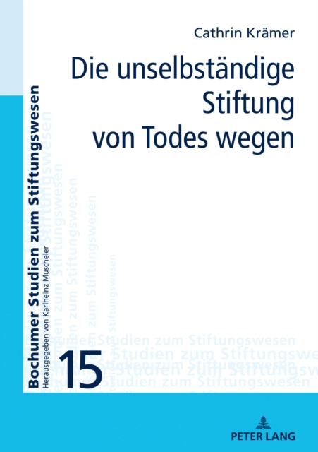 Libro elettronico Die unselbstaendige Stiftung von Todes wegen Kramer Cathrin Kramer